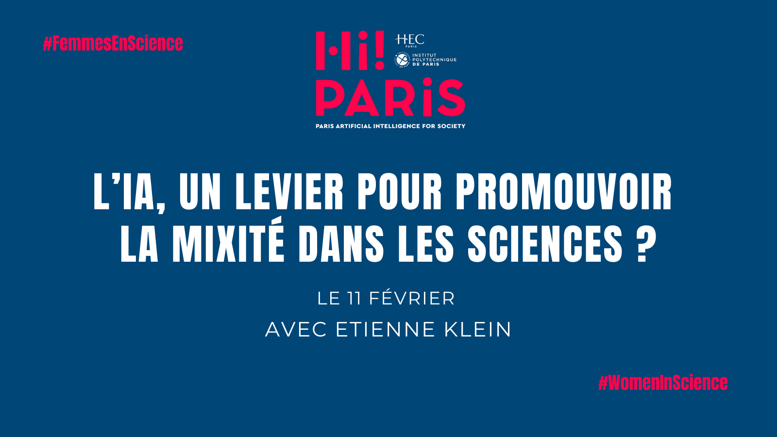 L’IA, un levier pour promouvoir la mixité dans les sciences ? Conférence Hi! PARIS, HEC Paris - Femmes en science