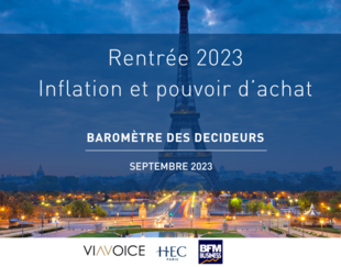 Baromètre des Décideurs par Viavoice et HEC Paris pour BFM Business - Septe 2023 _ Rentrée - inflation et pouvoir d'achat c HEC Paris  Paris