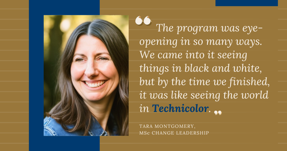 A smiling woman with medium-length brown hair, wearing a denim shirt, set against a blue and gold background with a quote from Tara Montgomery, MSC Change Leadership